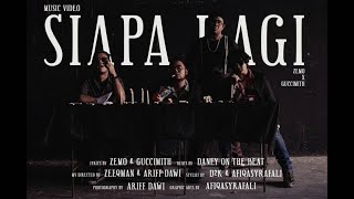 ZEMO - Siapa Lagi feat. GUCCIMITH (Official Music Video)