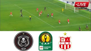 🔴LIVE NOW: Orlando Pirates vs CR Belouizdad | Match Stream Today | CAF Champions League 2024-25