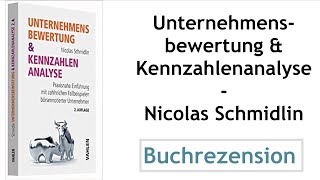 Unternehmensbewertung \u0026 Kennzahlenanalyse - Nicolas Schmidlin