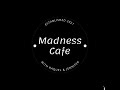 Ep 1: Madness Cafe Podcast - Introduction