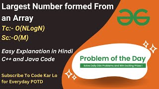 Largest Number Formed From an Array | GFG POTD | C++ | Java | Code Kar Lo