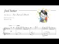 [Piano Transcription]  Feel Better - An Actual Short