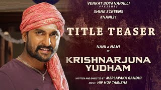 Krishnarjuna Yuddham Title Teaser Trailer | Nani | Merlapaka Gandhi | Hip Hop Tamizha