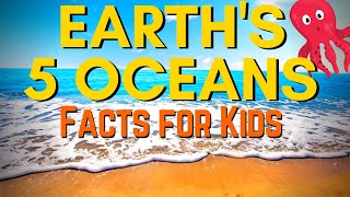 What Are The Five Oceans for Kids | Pacific and Atlantic Ocean, Indian, Arctic and, Southern Ocean