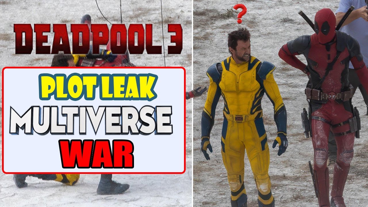 Deadpool 3 New Plot Leaks: Multiversal War Explained! - YouTube