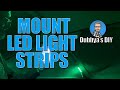 How to Mount LED Light Strips