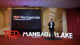 You Make Yourself, No One Else Does | Karnal Vaishnav | TEDxManSagarLake