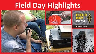 Ham Radio Field Day Highlights - 2019