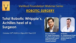 Total Robotic Whipple's- Achilles Heel of a Surgeon