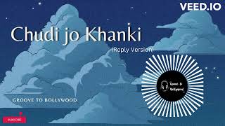 Chudi Jo Khankee - Bole Jo Koyal Bago Me | Groove to Bollywood | Sensational Song Mashup