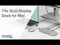 The Dual Display Dock for Mac