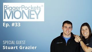 From Debt to Financial Freedom While Active Duty Military with Stuart Grazier | BP Money 33