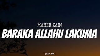 MAHER ZAIN - Baraka Allahu Lakuma | ( Video Lyrics )