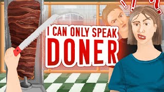 I Can Only Speak Doner - Gameplay Trailer | Simulation 2026