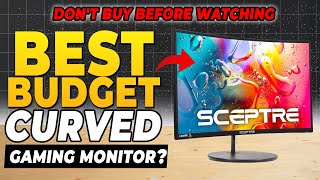 Sceptre Curved 240Hz Monitor HONEST Review - Best Budget Gaming Monitor with High Refresh Rate?