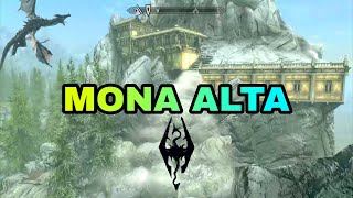 Skyrim MONA ALTA + Ambiance