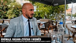 XHEMAJL HASANI - NISMA: XHELAL SVEÇLËN PO E KRAHASOJNË ME ADEM JASHARIN, ABDIXHIKU KOPJE E KURTIT