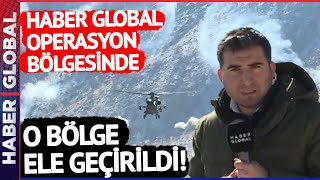 Haber Global Ekipleri Pençe - Kilit Operasyonu Bölgesinde: O Noktada Hakimiyet Türkiye'nin!