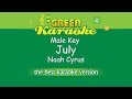 Noah Cyrus - July (Male Karaoke)