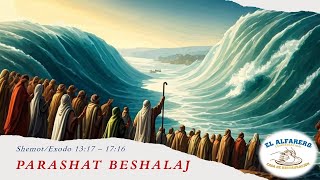 Parashat Beshalaj 2025