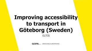 Improving accessibility to transport in Göteborg (Sweden)