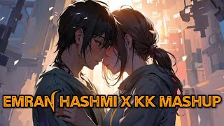 Emran Hashmi X KK Mashup | Lo-fi 🎧 | Jukebox | Romantic Songs | #@LeoLofi-4444
