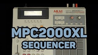 How to use the Akai MPC2000XL Sequencer Complete Tutorial