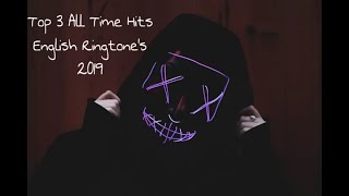 Top 3 All Time Hits English Ringtones 2019