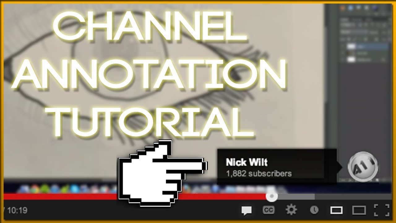 Channel Annotation Tutorial Requested Youtube