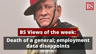 BS Views of the week: Death of a general; employment data disappoints