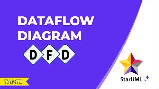 Data Flow Diagram(DFD) by StarUML in Tamil | UML | DFD |  Codewithmd