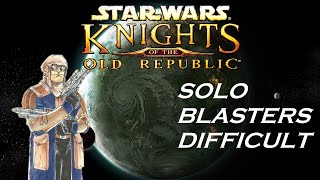 KOTOR | Solo Blaster Run (Difficult)