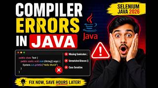 147. Compiler Errors in Java (Selenium Java 2026)