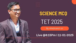 TET 2025 I SCIENCE  QP I 11-01-2025 I 8:15Pm