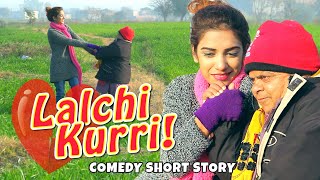 Lalchi Kurri Ne Kam Wekho! - Shahzada Ghaffar - Pothwari Drama-New Comedy Drama 2021-Top Funny Video