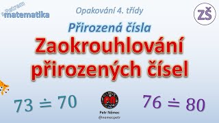 Zaokrouhlování přirozených čísel - matematika ZŠ 5. třída