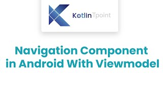 Conditional navigation with Navigation Component & View Model | Sharing Data using View Model