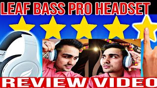 Leaff Bass Pro Headset | Full Review | Don't Purchase Before Watching This Video #leafbasspro #music