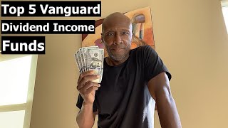 Top 5 BEST Vanguard Dividend Income Funds | Low Cost Investing