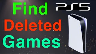 PS5 How to Find Deleted Games Back!