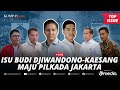 🔴LIVE - Isu Duet Budi Djiwandono-Kaesang Maju Pilgub Jakarta Usai MA Ubah Batas Usia