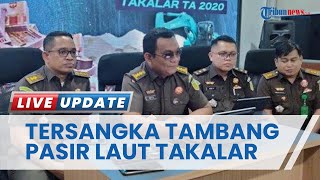 Kejati Tetapkan 2 Tersangka Tambang Pasir Laut Takalar, Jadi Tersangka Menyusul ASN Gazali Mahmud