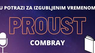 M. Proust: U potrazi za izgubljenim vremenom - Combray  ❇️ AUDIO KNJIGA na hrvatskom