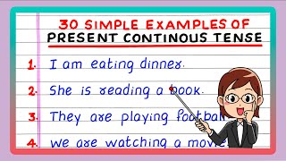 10 | 20 SENTENCES OF PRESENT CONTINUOUS TENSE | 30 SENTENCES OF PRESENT CONTINUOUS TENSE | EXAMPLES