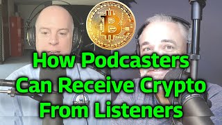 How Podcasters Can Receive Crypto From Listeners, With Evo Terra - PES 226