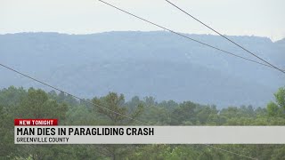 Officials Identify Man Killed in Greenville Co. Paragliding Crash