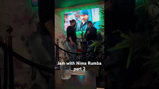 Jam with Nima Rumba part 2...Newyork moments..