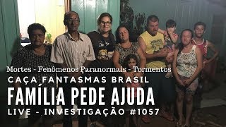 LIVE Família Pede Ajuda  Mortes fenomenos tormento em Biguaçu SC CFB #1057