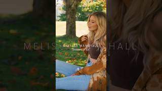 Melissa Marshall - Seasons of Us (Available Now)  #newmusic #musicvideo #weddingsong #wedding2023