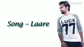 Laare | Maninder Buttar | Sargun Mehta | B Praak | Jaani | Arvindr Khaira | Lyrics.